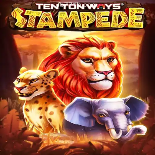 Explore the Thrills of TenTonWaysStampede on 771B.COM Platform